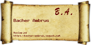 Bacher Ambrus névjegykártya
